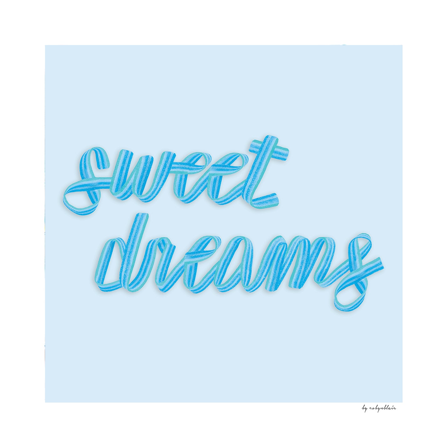 Sweet Dreams Blue